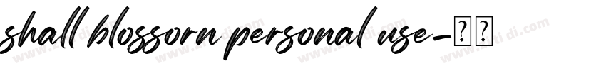shall blossorn personal use字体转换
